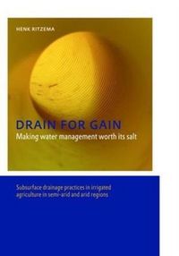 Produktbild: Ritzema, H: Drain for Gain: Making Water Management Worth it