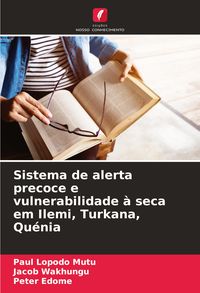 Produktbild: Sistema de alerta precoce e vulnerabilidade &agrave; seca em Ilemi, Turkana, Qu&eacute;nia