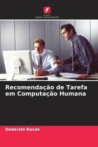 Produktbild: Recomenda&ccedil;&atilde;o de Tarefa em Computa&ccedil;&atilde;o Humana