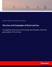 Produktbild: The Lives and Campaigns of Grant and Lee