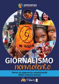 Produktbild: Giornalismo nonviolento. Verso un approccio umanizzante della comunicazione