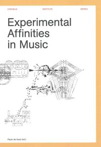 Produktbild: Experimental Affinities in Music