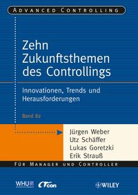 Produktbild: Die zehn Zukunftsthemen des Controllings