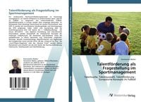Produktbild: Talentf&ouml;rderung als Fragestellung im Sportmanagement