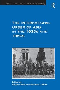 Produktbild: The International Order of Asia in the 1930s and 1950s