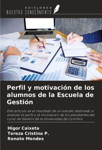 Produktbild: Perfil y motivaci&oacute;n de los alumnos de la Escuela de Gesti&oacute;n