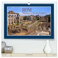 Produktbild: Rom - Monumente f&uuml;r die Ewigkeit (hochwertiger Premium Wandkalender 2027 DIN A2 quer), Kunstdruck in Hochglanz