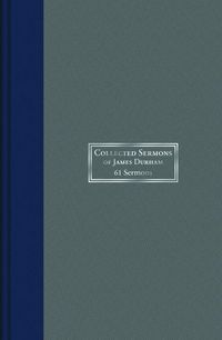 Produktbild: Collected Sermons of James Durham: 61 Sermons, Volume 1