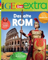 Bild vom Artikel GEOlino Extra / GEOlino extra 84/2020 - Das alte Rom vom Autor Rosa Wetscher