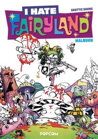 Produktbild: I hate Fairyland - Malbuch