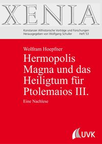 Bild vom Artikel Hermopolis Magna und das Heiligtum für Ptolemaios III. vom Autor Wolfram Hoepfner
