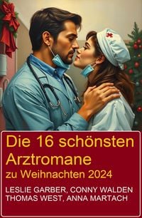 Produktbild: Die 16 sch&ouml;nsten Arztromane zu Weihnachten 2024