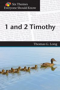 Produktbild: Six Themes in 1 & 2 Timothy Everyone Should Know