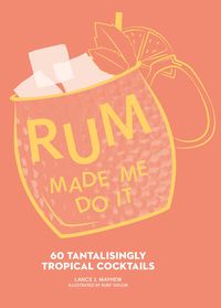 Produktbild: Rum Made Me Do It