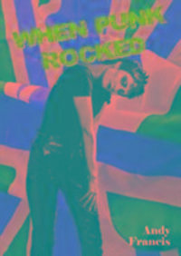 Produktbild: Francis, A: When Punk Rocked