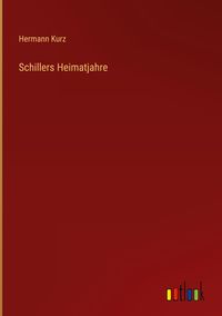 Produktbild: Schillers Heimatjahre