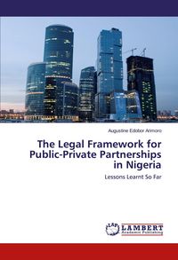 Produktbild: The Legal Framework for Public-Private Partnerships in Nigeria