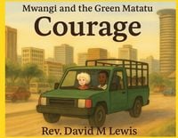 Produktbild: Courage - Mwangi and the Green Matatu