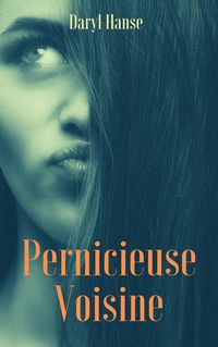 Produktbild: Pernicieuse Voisine