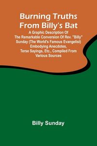 Produktbild: Burning Truths From Billy'S Bat
