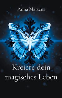 Produktbild: Kreiere dein magisches Leben