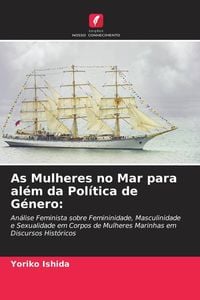 Produktbild: As Mulheres no Mar para al&eacute;m da Pol&iacute;tica de G&eacute;nero: