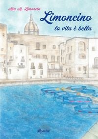 Produktbild: Limoncino la vita &egrave; bella