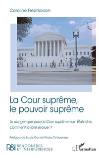 Produktbild: La Cour supr&ecirc;me, le pouvoir supr&ecirc;me