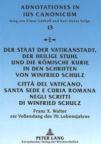 Produktbild: Schulz, W: Staat der Vatikanstadt, der Heilige Stuhl und die