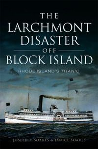 Produktbild: The Larchmont Disaster Off Block Island