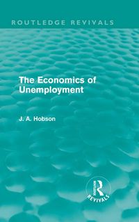 Produktbild: The Economics of Unemployment (Routledge Revivals)