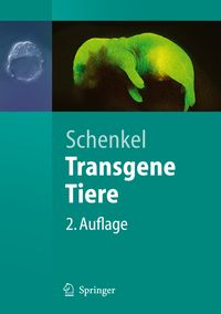 Bild vom Artikel Transgene Tiere vom Autor Johannes Schenkel