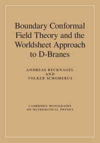 Produktbild: Boundary Conformal Field Theory and the Worldsheet Approach to D-Branes