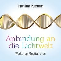Produktbild: ANBINDUNG AN DIE LICHTWELT