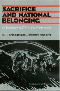 Produktbild: Sacrifice and National Belonging in Twentieth-century Germany