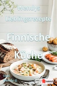 Produktbild: Wendys Lieblingsrezepte - Finnische K&uuml;che