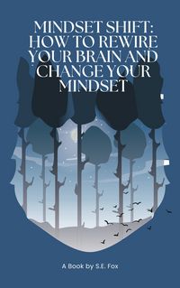 Produktbild: Mindset Shift: How to Rewire Your Brain and Change Your Mindset