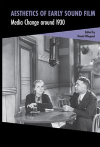 Produktbild: Aesthetics of Early Sound Film