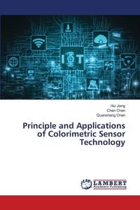 Produktbild: Principle and Applications of Colorimetric Sensor Technology