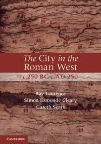 Produktbild: The City in the Roman West, c.250 BC-c.AD 250