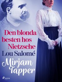 Produktbild: Den blonda besten hos Nietzsche - Lou Salom&eacute;