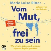 Produktbild: Vom Mut, frei zu sein