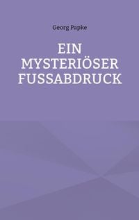 Produktbild: Ein Mysteri&ouml;ser Fussabdruck