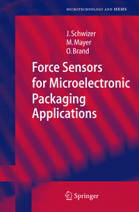 Produktbild: Force Sensors for Microelectronic Packaging Applications