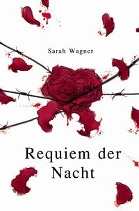 Bild vom Artikel Requiem der Nacht vom Autor Sarah Wagner