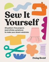Bild vom Artikel Sew It Yourself with DIY Daisy vom Autor Daisy Braid