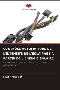 Produktbild: Contr&ocirc;le Automatique De L'intensit&eacute; De L'&eacute;clairage &Agrave; Partir De L'&eacute;nergie Solaire