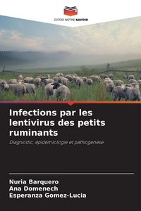 Produktbild: Infections par les lentivirus des petits ruminants