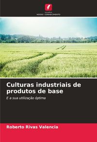 Produktbild: Culturas industriais de produtos de base