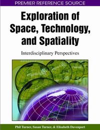 Produktbild: Exploration of Space, Technology, and Spatiality: Interdisciplinary Perspectives